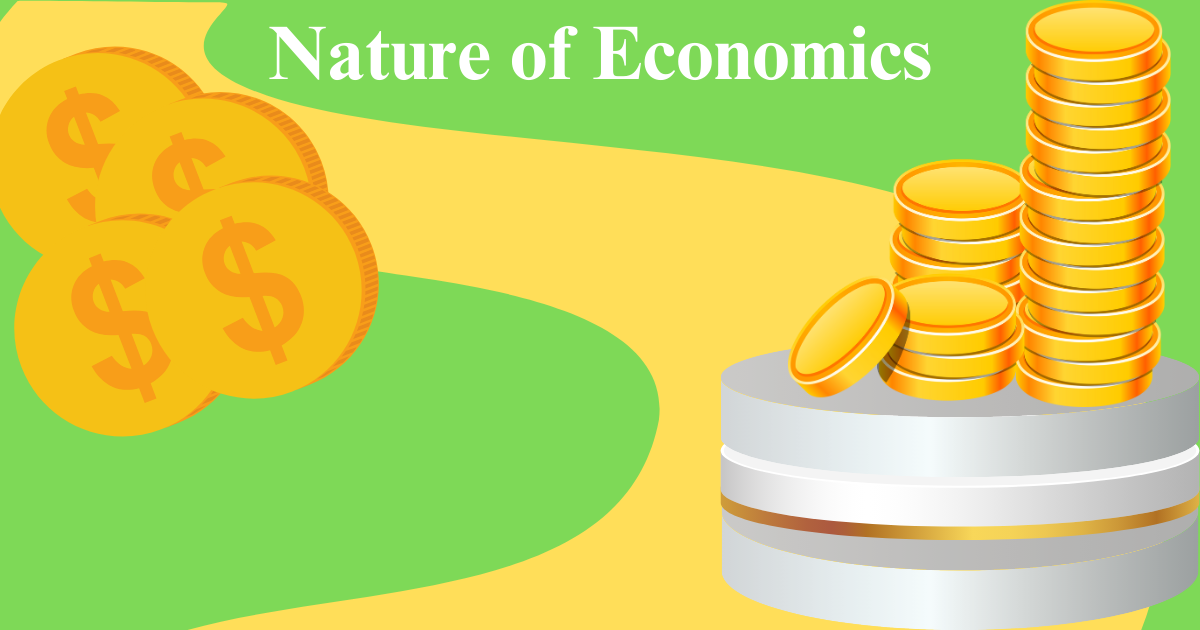 Nature of Economics